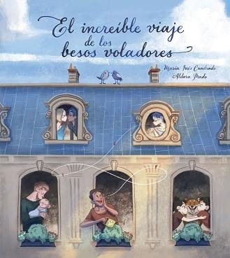 INCREÍBLE VIAJE DE LOS BESOS VOLADORES, EL | 9788448851675 | PRADO, ALDARA / CUADRADO, MARIA INÉS | Llibreria Aqualata | Comprar llibres en català i castellà online | Comprar llibres Igualada