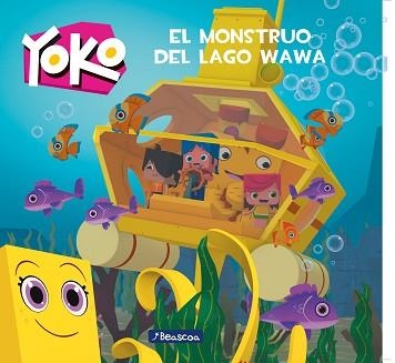 YOKO. EL MONSTRUO DEL LAGO WAWA (YOKO. PRIMERAS LECTURAS) | 9788448850920 | VARIOS AUTORES, | Llibreria Aqualata | Comprar llibres en català i castellà online | Comprar llibres Igualada