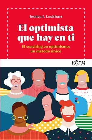 OPTIMISTA QUE HAY EN TI, EL | 9788494913402 | LOCKHART, JESSICA J. | Llibreria Aqualata | Comprar llibres en català i castellà online | Comprar llibres Igualada