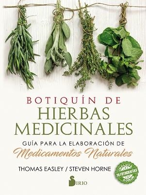 BOTIQUÍN DE HIERBAS MEDICINALES | 9788417399016 | EASLEY, THOMAS / HOME, STEVEN | Llibreria Aqualata | Comprar llibres en català i castellà online | Comprar llibres Igualada