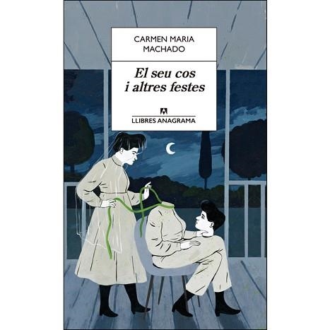 SEU COS I ALTRES FESTES, EL | 9788433915634 | MACHADO, CARMEN MARIA | Llibreria Aqualata | Comprar llibres en català i castellà online | Comprar llibres Igualada