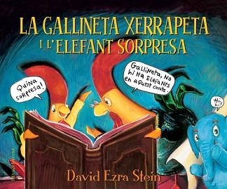 GALLINETA XERRAPETA I L'ELEFANT SORPRESA, LA | 9788426145147 | STEIN, DAVID EZRA | Llibreria Aqualata | Comprar llibres en català i castellà online | Comprar llibres Igualada