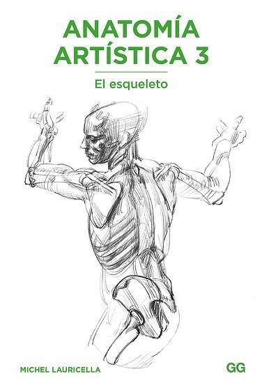 ANATOMÍA ARTÍSTICA 3 | 9788425231483 | LAURICELLA, MICHEL | Llibreria Aqualata | Comprar llibres en català i castellà online | Comprar llibres Igualada