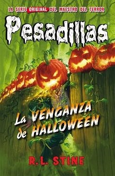 PESADILLAS 29. LA VENGANZA DE HALLOWEEN | 9788417615000 | STINE, RL | Llibreria Aqualata | Comprar llibres en català i castellà online | Comprar llibres Igualada