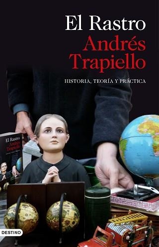 RASTRO, EL. HISTORIA, TEORÍA Y PRÁCTICA | 9788423354412 | TRAPIELLO, ANDRÉS | Llibreria Aqualata | Comprar llibres en català i castellà online | Comprar llibres Igualada