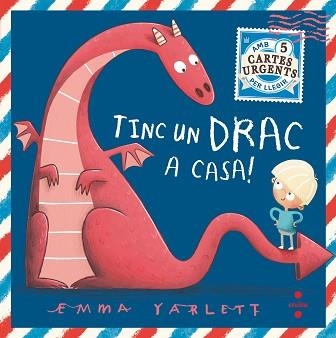 TINC UN DRAC A CASA! | 9788466144759 | YARLETT, EMMA | Llibreria Aqualata | Comprar llibres en català i castellà online | Comprar llibres Igualada