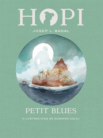 HOPI 11. PETIT BLUES | 9788424662790 | BADAL, JOSEP LLUÍS | Llibreria Aqualata | Comprar llibres en català i castellà online | Comprar llibres Igualada