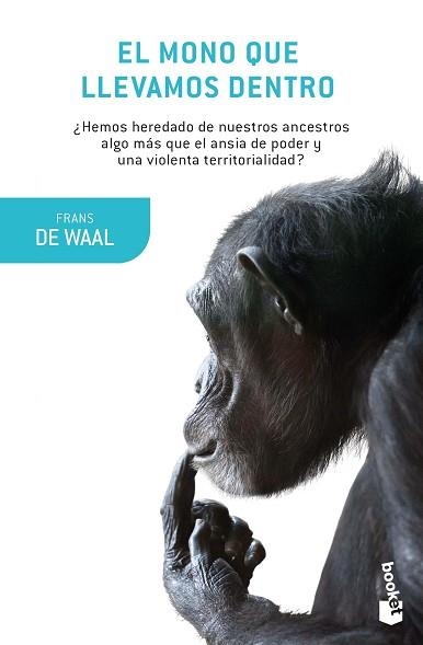 MONO QUE LLEVAMOS DENTRO, EL | 9788490665787 | WAAL, FRANS DE | Llibreria Aqualata | Comprar llibres en català i castellà online | Comprar llibres Igualada