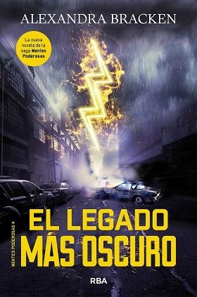 MENTES PODEROSAS 4. EL LEGADO MÁS OSCURO | 9788427214217 | BRACKEN , ALEXANDRA | Llibreria Aqualata | Comprar llibres en català i castellà online | Comprar llibres Igualada