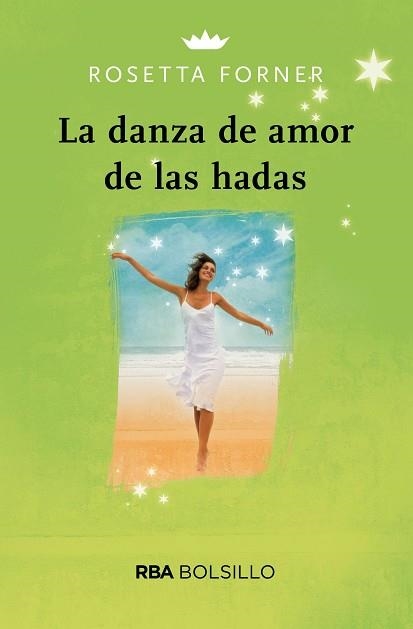 DANZA DE AMOR DE LAS HADAS, LA (BOLSILLO) | 9788491870791 | FORNER, ROSETTA | Llibreria Aqualata | Comprar llibres en català i castellà online | Comprar llibres Igualada