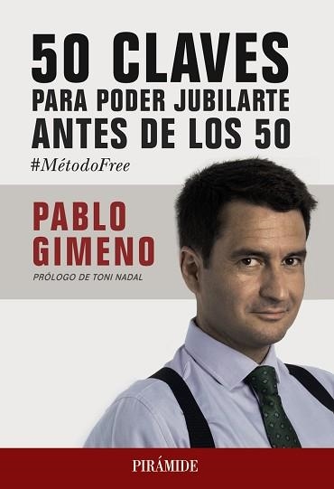 50 CLAVES PARA PODER JUBILARTE ANTES DE LOS 50 | 9788436840117 | GIMENO SÁNCHEZ, PABLO | Llibreria Aqualata | Comprar llibres en català i castellà online | Comprar llibres Igualada