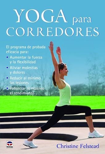 YOGA PARA CORREDORES | 9788479029821 | FELSTEAD, CHRISTINE | Llibreria Aqualata | Comprar llibres en català i castellà online | Comprar llibres Igualada