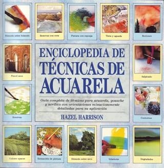 ENCICLOPEDIA DE TÉCNICAS DE ACUARELA | 9788486673307 | HARRISON, HAZEL | Llibreria Aqualata | Comprar llibres en català i castellà online | Comprar llibres Igualada