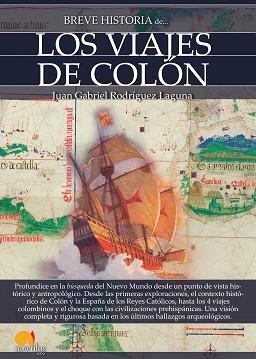 BREVE HISTORIA DE LOS VIAJES DE COLÓN | 9788499679846 | RODRÍGUEZ LAGUNA, JUAN GABRIEL | Llibreria Aqualata | Comprar llibres en català i castellà online | Comprar llibres Igualada