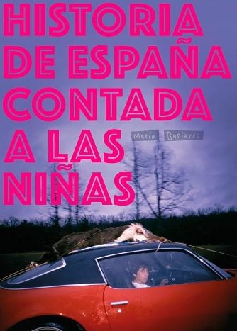 HISTORIA DE ESPAÑA CONTADA A LAS NI?ÑAS | 9788417617004 | BASTARÓS, MARÍA | Llibreria Aqualata | Comprar llibres en català i castellà online | Comprar llibres Igualada