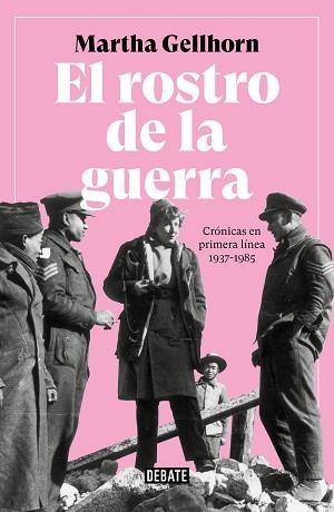 ROSTRO DE LA GUERRA, EL | 9788499929309 | GELLHORN, MARTHA | Llibreria Aqualata | Comprar llibres en català i castellà online | Comprar llibres Igualada