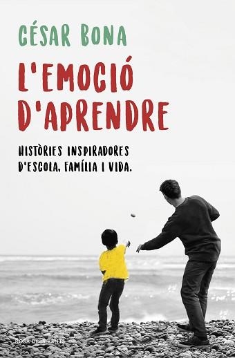 EMOCIÓ D'APRENDRE, L' | 9788416930906 | BONA, CÉSAR | Llibreria Aqualata | Comprar llibres en català i castellà online | Comprar llibres Igualada