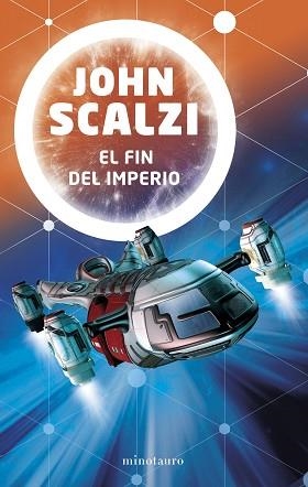 FIN DEL IMPERIO, EL | 9788445005620 | SCALZI, JOHN | Llibreria Aqualata | Comprar llibres en català i castellà online | Comprar llibres Igualada