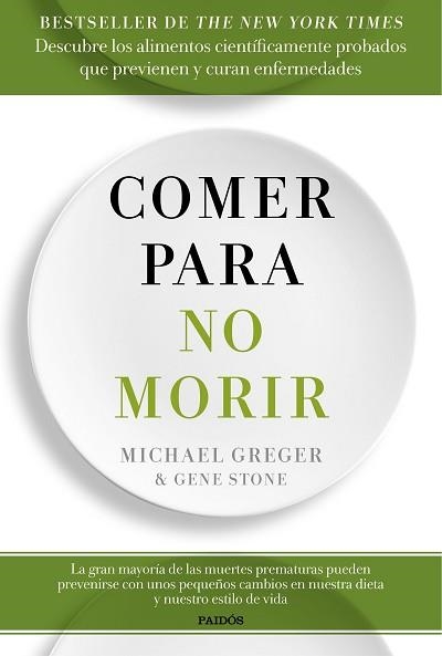 COMER PARA NO MORIR | 9788449334931 | GREGER, MICHAEL / STONE, GENE | Llibreria Aqualata | Comprar llibres en català i castellà online | Comprar llibres Igualada