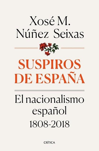 SUSPIROS DE ESPAÑA | 9788491990277 | NÚÑEZ SEIXAS, XOSÉ M. | Llibreria Aqualata | Comprar llibres en català i castellà online | Comprar llibres Igualada