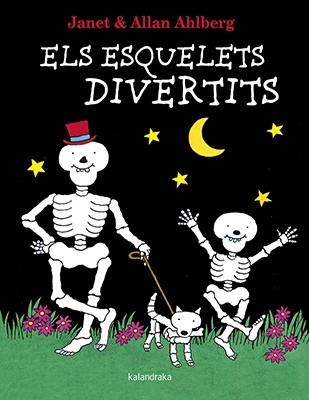 ESQUELETS DIVERTITS, ELS | 9788416804498 | AHLBERG, ALLAN | Llibreria Aqualata | Comprar llibres en català i castellà online | Comprar llibres Igualada