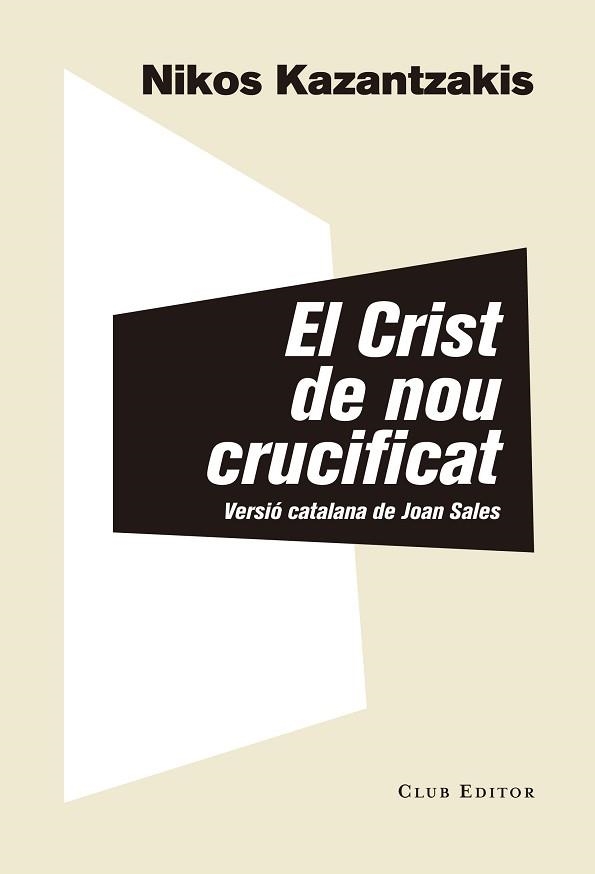 CRIST DE NOU CRUCIFICAT, EL | 9788473292313 | KAZANTZAKIS, NIKOS | Llibreria Aqualata | Comprar llibres en català i castellà online | Comprar llibres Igualada