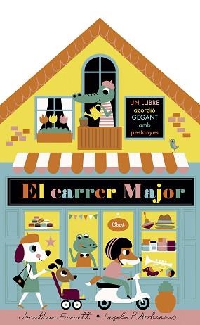 CARRER MAJOR, EL. LLIBRE ACORDIÓ | 9788491375395 | ARRHENIUS, INGELA P. / EMMETT, JONATHAN | Llibreria Aqualata | Comprar libros en catalán y castellano online | Comprar libros Igualada