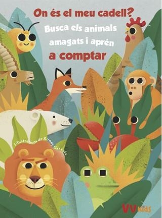 ON ES EL MEU CADELL? (VVKIDS) | 9788468258638 | GAZZOLA, RONNY | Llibreria Aqualata | Comprar llibres en català i castellà online | Comprar llibres Igualada