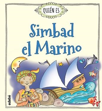 QUIÉN ES SIMBAD EL MARINO | 9788468335537 | NAVARRO DURÁN, ROSA | Llibreria Aqualata | Comprar llibres en català i castellà online | Comprar llibres Igualada