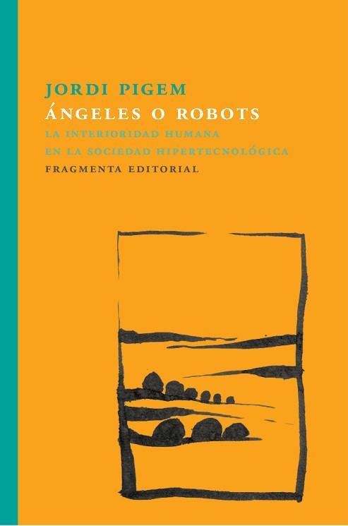 ÁNGELES O ROBOTS | 9788415518860 | PIGEM PÉREZ, JORDI | Llibreria Aqualata | Comprar llibres en català i castellà online | Comprar llibres Igualada