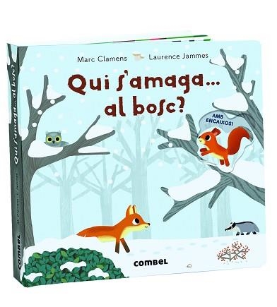 QUI S'AMAGA AL BOSC? | 9788491013723 | CLAMENS, MARC / JAMMES, LAURENCE | Llibreria Aqualata | Comprar llibres en català i castellà online | Comprar llibres Igualada