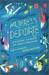 MUJERES EN EL DEPORTE | 9788417281229 | IGNOTOFSKY, RACHEL | Llibreria Aqualata | Comprar llibres en català i castellà online | Comprar llibres Igualada