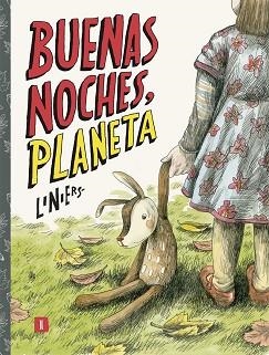 BUENAS NOCHES, PLANETA | 9788417115845 | LINIERS SIRI, RICARDO | Llibreria Aqualata | Comprar llibres en català i castellà online | Comprar llibres Igualada