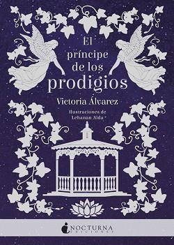 PRÍNCIPE DE LOS PRODIGIOS, EL | 9788416858750 | ÁLVAREZ, VICTORIA | Llibreria Aqualata | Comprar llibres en català i castellà online | Comprar llibres Igualada