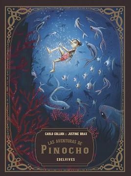 AVENTURAS DE PINOCHO, LAS | 9788414016923 | COLLODI, CARLO / BRAX, JUSTINE | Llibreria Aqualata | Comprar llibres en català i castellà online | Comprar llibres Igualada