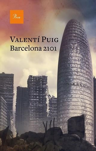 BARCELONA 2101 | 9788475887364 | PUIG, VALENTÍ | Llibreria Aqualata | Comprar llibres en català i castellà online | Comprar llibres Igualada