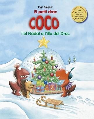 PETIT DRAC COCO I EL NADAL A L'ILLA DEL DRAC, EL | 9788424663261 | SIEGNER, INGO | Llibreria Aqualata | Comprar libros en catalán y castellano online | Comprar libros Igualada