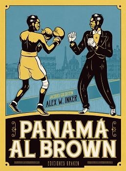 PANAMA AL BROWN | 9788416435418 | INKER, ALEX W. / GOLDSTEIN, JACQUES | Llibreria Aqualata | Comprar llibres en català i castellà online | Comprar llibres Igualada