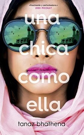 UNA CHICA COMO ELLA | 9788417376888 | BHATHENA, TANAZ | Llibreria Aqualata | Comprar llibres en català i castellà online | Comprar llibres Igualada