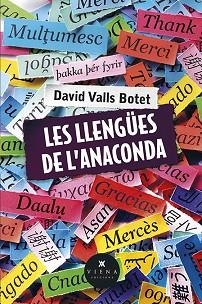 LLENGÜES DE L'ANACONDA, LES | 9788483305409 | VALLS BOTET, DAVID | Llibreria Aqualata | Comprar llibres en català i castellà online | Comprar llibres Igualada