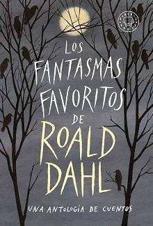 FANTASMAS FAVORITOS DE ROALD DAHL, LOS | 9788417552053 | VARIOS AUTORES | Llibreria Aqualata | Comprar llibres en català i castellà online | Comprar llibres Igualada