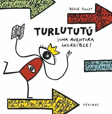 TURLUTUTÚ ¡UNA AVENTURA INCREÍBLE! | 9788417074074 | TULLET, HERVÉ | Llibreria Aqualata | Comprar llibres en català i castellà online | Comprar llibres Igualada