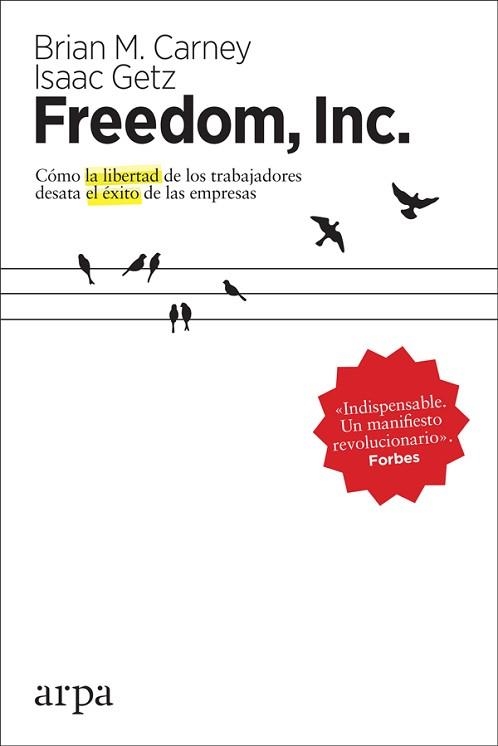 FREEDOM, INC. | 9788416601851 | CARNEY, BRIAN M. / GETZ, ISAAC | Llibreria Aqualata | Comprar llibres en català i castellà online | Comprar llibres Igualada