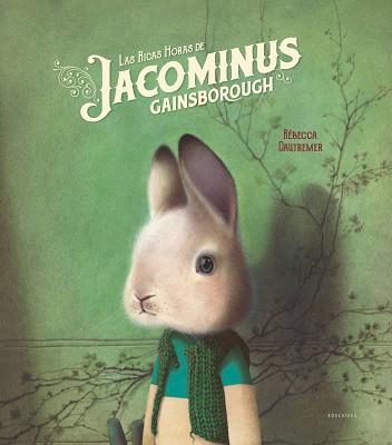 RICAS HORAS DE JACOMINUS GAINSBOROUGH, LAS | 9788414016978 | DAUTREMER, RÉBECCA | Llibreria Aqualata | Comprar llibres en català i castellà online | Comprar llibres Igualada