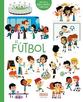 FÚTBOL, EL | 9788414016657 | SARRAZIN, AURÉLIE | Llibreria Aqualata | Comprar llibres en català i castellà online | Comprar llibres Igualada