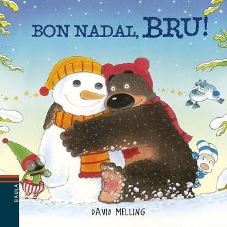 BON NADAL, BRU! | 9788447935604 | MELLING, DAVID | Llibreria Aqualata | Comprar llibres en català i castellà online | Comprar llibres Igualada