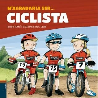 M'AGRADARIA SER CICLISTA | 9788447937455 | OBIOLS, ANNA / SUBI | Llibreria Aqualata | Comprar llibres en català i castellà online | Comprar llibres Igualada