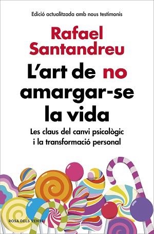 ART DE NO AMARGAR-SE LA VIDA, L' (EDICIÓ AMPLIADA I ACTUALITZADA) | 9788416930616 | SANTANDREU, RAFAEL | Llibreria Aqualata | Comprar llibres en català i castellà online | Comprar llibres Igualada