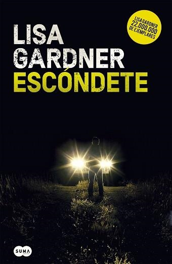 ESCÓNDETE (DETECTIVE WARREN 1) | 9788491292432 | GARDNER, LISA | Llibreria Aqualata | Comprar libros en catalán y castellano online | Comprar libros Igualada