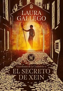 SECRETO DE XEIN, EL (GUARDIANES DE LA CIUDADELA 2) | 9788490439562 | GALLEGO, LAURA | Llibreria Aqualata | Comprar llibres en català i castellà online | Comprar llibres Igualada